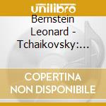Bernstein Leonard - Tchaikovsky: 1812 / Capricho cd musicale di BERNSTEIN
