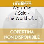 Wp / Cso / Solti - The World Of Wagner: Volume 29 cd musicale di WAGNER