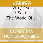 Wp / Cso / Solti - The World Of Wagner: Volume 29 cd