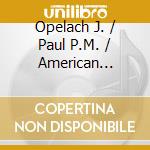 Opelach J. / Paul P.M. / American Composers Orchestra / Davies D.R. - The Seven Deadly Sins / Chorale Variations / Concerto For Piano And Orchestra cd