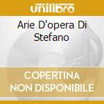 Arie D'opera Di Stefano cd musicale di VARI