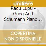Radu Lupu - Grieg And Schumann Piano Concertos cd