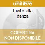 Invito alla danza cd