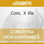 Conc. X Vla cd