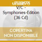V/C - Symphonies-Edition (36 Cd) cd musicale di V/C