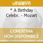 * A Birthday Celebr. - Mozart cd