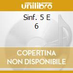 Sinf. 5 E 6 cd