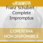 Franz Schubert - Complete Impromptus cd
