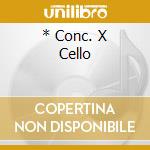 * Conc. X Cello cd musicale di SCHIFF/STAAT