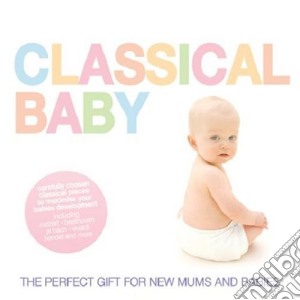 Classical Baby / Various cd musicale