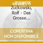 Zuckowski, Rolf - Das Grosse Abenteuer... cd musicale di Zuckowski, Rolf