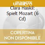 Clara Haskil: Spielt Mozart (6 Cd) cd