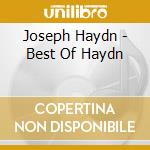 Joseph Haydn - Best Of Haydn cd musicale di Joseph Haydn