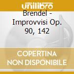 Brendel - Improvvisi Op. 90, 142 cd musicale di Franz Schubert