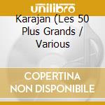 Karajan (Les 50 Plus Grands / Various cd