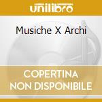 Musiche X Archi cd musicale di DOHNANYI
