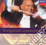 Georg Solti: Hungarian Connections cd