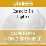 Israele In Egitto cd musicale di PRESTON