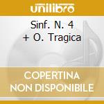 Sinf. N. 4 + O. Tragica cd