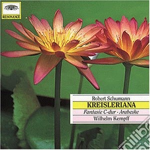 Robert Schumann - kempff - Kreisleriana cd musicale di KEMPFF