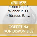 Bohm Karl / Wiener P. O. - Strauss R.: Die Schweigsame Fr cd
