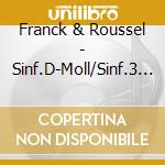 Franck & Roussel - Sinf.D-Moll/Sinf.3 G-Moll cd