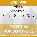 Alfred Schnittke - Conc. Grosso N. 1 cd