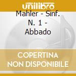 Mahler - Sinf. N. 1 - Abbado cd