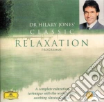Dr Hilary Jones: Classic Relaxation Programme cd
