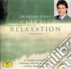 Dr Hilary Jones: Classic Relaxation Programme cd