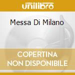 Messa Di Milano cd musicale di MARRINER