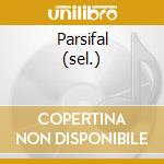 Parsifal (sel.) cd