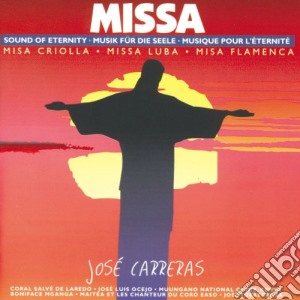 Missa: Sound Of Eternity - Misa Criolla, Missa Luba, Misa Flamenca cd musicale di ARTISTI VARI