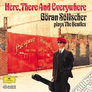 Goeran Soellscher: Plays The Beatles - Here There & Everywhere cd musicale di Soellscher Goeran