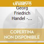 Georg Friedrich Handel - Coronation Anthems cd musicale di Pinnock