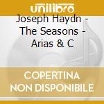 Joseph Haydn - The Seasons - Arias & C cd