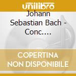 Johann Sebastian Bach - Conc. Brandeburghesi N.1 / 3
