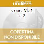 Conc. Vl. 1 + 2 cd