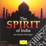 Spirit Of India (The): Ravi Shankar Plays Ragas