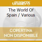 The World Of Spain / Various cd