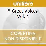 * Great Voices Vol. 1 cd musicale di FERRIER