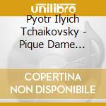 Pyotr Ilyich Tchaikovsky - Pique Dame (1862) Ich Muss Am Fenster Lehnen cd