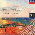Isaac Albeniz / Enrique Granados - Iberia / Goyescas (2 Cd) cd