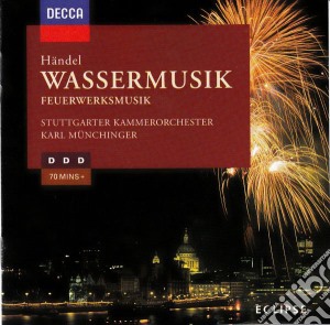 Georg Friedrich Handel - Water Music, Music For The Royal Fireworks cd musicale di MUNCHINGER