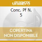 Conc. Pf N. 5 cd