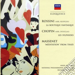 Rossini / Chopin / Massenet - La Boutique Fantasque / Les Sylphides / Thais cd musicale di BONYNGE/NPO
