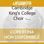 Cambridge King's College Choir - Gabrieli: The Glory Of Venice cd musicale di CLEOBURY