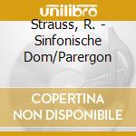 Strauss, R. - Sinfonische Dom/Parergon cd