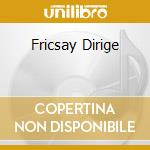 Fricsay Dirige cd