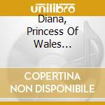 Diana, Princess Of Wales 1961-1997: The Bbc Recording Of The Funeral Service / Various